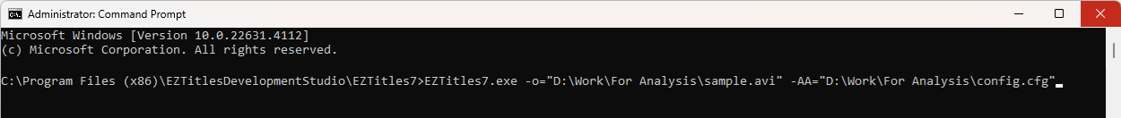 EZTitles6.exe -o="D:\Work\For Analysis\sample.avi" -AA="D:\Work\For Analysis\Config.cfg"